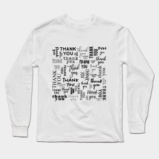 Thank you! Long Sleeve T-Shirt